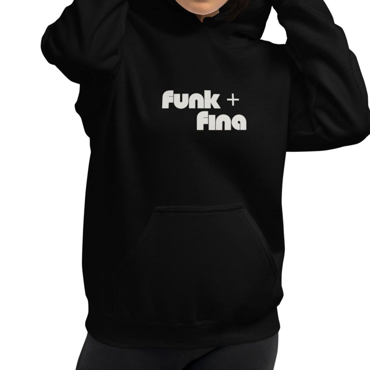 funk + fina | hoodie - f u n k + f i n a