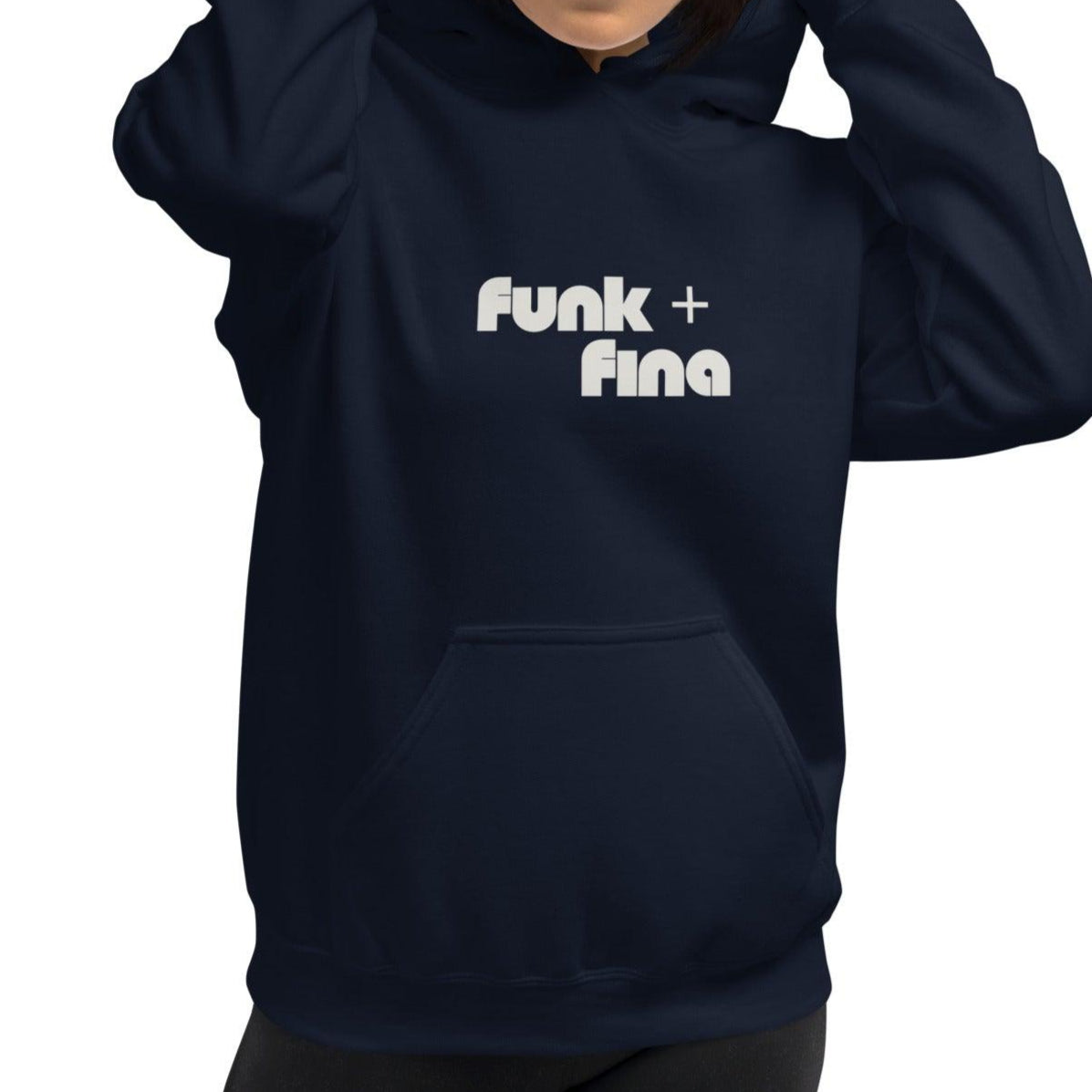 funk + fina | hoodie - f u n k + f i n a